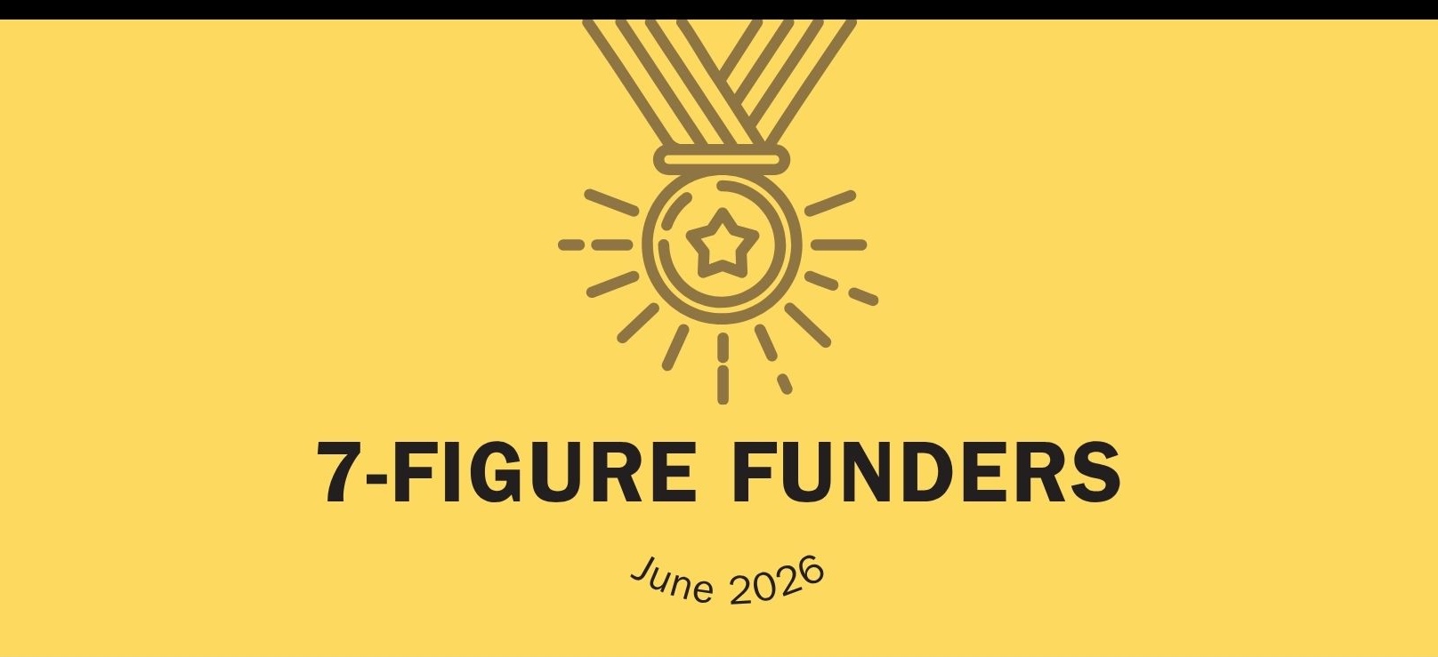 Congratulating June’s 7-Figure Funders